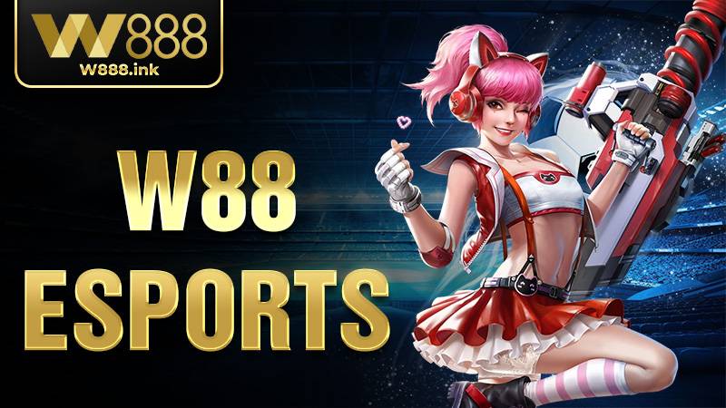 W88 Esports: Sảnh game trực tuyến thu hút nhiều game thủ 9 W88 Esports